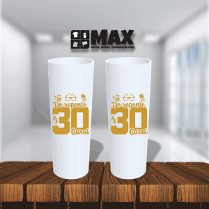 Long Drink - De repente 30 Acrílico 16cmx6cm Impressão em uma cor Serigrafia Premium Personalizado conforme informações que devem ser enviadas no campo observações na finalização do pedido